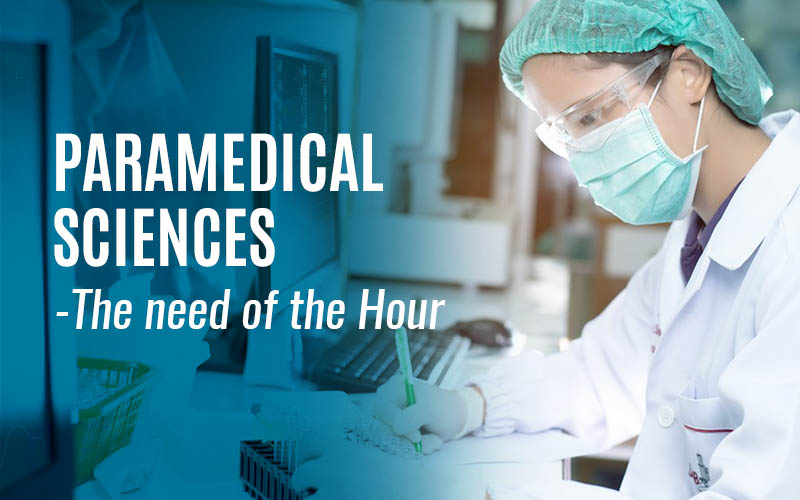 Paramedical-Sciences---The-Need-of-the-Hour