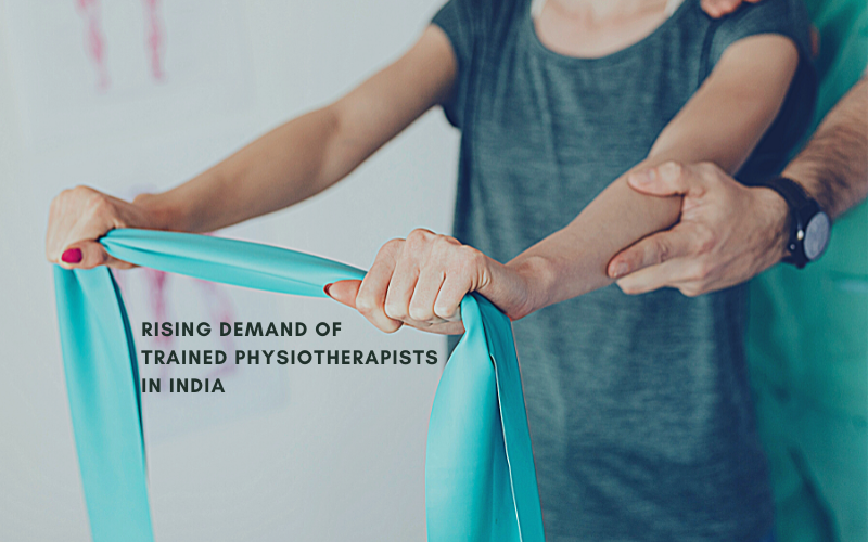 What-has-caused-the-demand-for-trained-physiotherapists-to-rise-in-India-