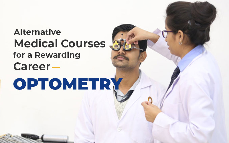 Alternative-Medical-Courses-for-a-Rewarding-Career--Optometry