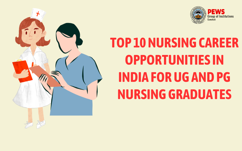Top-10-Nursing-Career-Opportunities-in-India-for-UG-and-PG-Nursing-Graduates