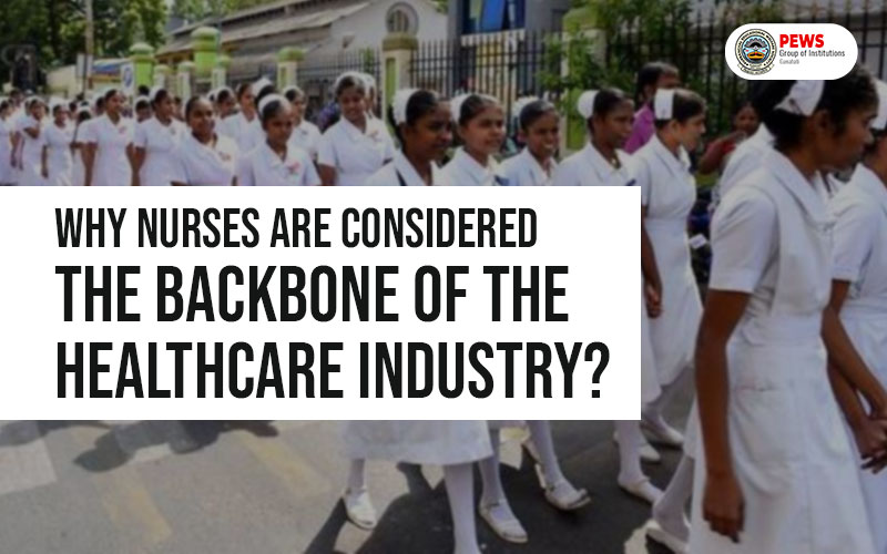 Why-nurses-are-considered-the-backbone-of-the-healthcare-industry-